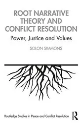 Book cover of Root Narrative Theory and Conflict Resolution by Solon Simmons