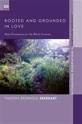 Book cover of Rooted and Grounded in Love by Timothy Reinhold Eberhart