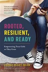Book cover of Rooted, Resilient, and Ready by Lindsay Sealey