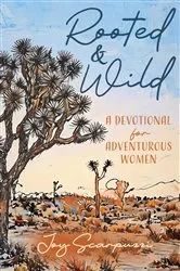 Book cover of Rooted & Wild by Joy Scarpuzzi