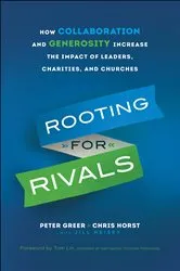 Book cover of Rooting for Rivals by Peter Greer