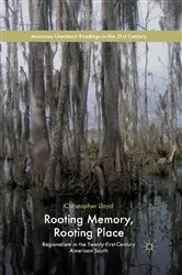 Book cover of Rooting Memory, Rooting Place by C. Lloyd