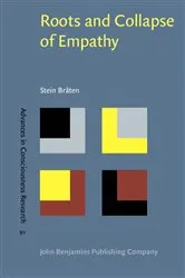 Book cover of Roots and Collapse of Empathy by Stein Bråten