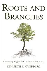 Book cover of Roots & Branches by Kenneth R. Overberg