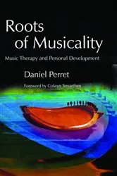 Book cover of Roots of Musicality by Colwyn Trevarthen