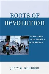 Book cover of Roots of Revolution by Jerry W. Knudson