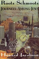 Book cover of Roots Schmoots by Howard Jacobson