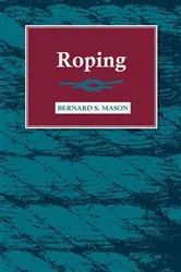 Book cover of Roping by Bernard S. Mason