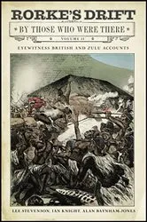Book cover of Rorke's Drift By Those Who Were There, Volume II by Unknown
