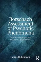 Book cover of Rorschach Assessment of Psychotic Phenomena by James H. Kleiger