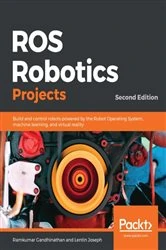 Book cover of ROS Robotics Projects by Ramkumar Gandhinathan
