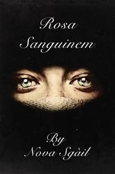 Book cover of Rosa Sanguinem by Nova Sgàil
