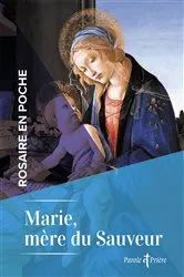Book cover of Rosaire en poche - Marie, mère du Sauveur by Cédric Chanot