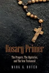 Book cover of Rosary Primer by Mark G. Boyer
