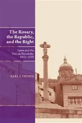 Book cover of Rosary, the Republic and the Right by Karl J. Trybus