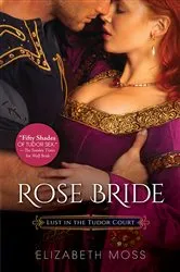 Book cover of Rose Bride by Elizabeth Moss