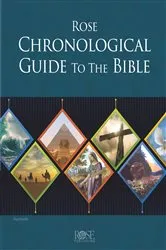 Book cover of Rose Chronological Guide to the Bible by Rose Publishing