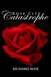 Book cover of Rose City Catastrophe by Unknown