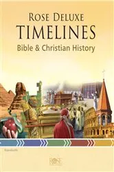 Book cover of Rose Deluxe Timelines by Rose Publishing