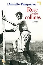 Book cover of Rose des collines by Danielle Pampuzac