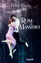 Book cover of Rose et Massimo by Félix Radu