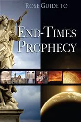 Book cover of Rose Guide to End-Times Prophecy by Timothy Paul Jones
