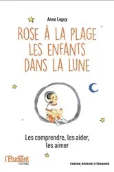 Book cover of Rose à la plage, les enfants dans la lune by Anne Leguy