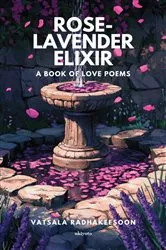 Book cover of Rose-Lavender Elixir by Vatsala Radhakeesoon