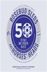 Book cover of Rosebud Sleds and Horses' Heads by Scott Jordan Harris