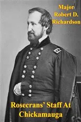 Book cover of Rosecrans’ Staff At Chickamauga by Major Robert D. Richardson