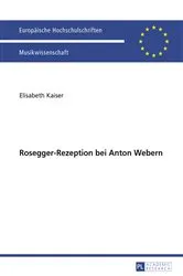 Book cover of Rosegger-Rezeption bei Anton Webern by Elisabeth Kaiser