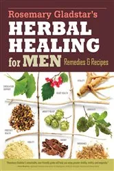 Book cover of Rosemary Gladstar's Herbal Healing for Men by Rosemary Gladstar