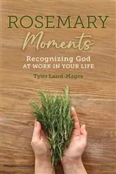 Book cover of Rosemary Moments by Tyler Laird-Magee