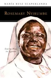 Book cover of Rosemary Nyirumbe by María Ruiz Scaperlanda