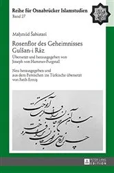 Book cover of Rosenflor des Geheimnisses Gulšan-i Rāz by Bülent Ucar