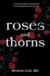 Book cover of Roses and Thorns by Michelle Goñi