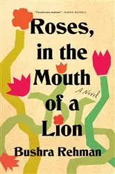 Book cover of Roses, in the Mouth of a Lion by Unknown