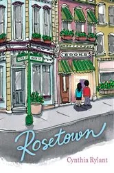 Book cover of Rosetown by Cynthia Rylant