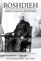 Book cover of Roshdieh: The Forgotten Life and Legacy of Mirza Hassan Roshdieh by Unknown