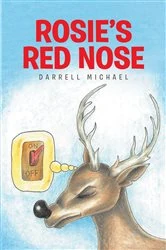 Book cover of Rosie's Red Nose by Darrell Michael