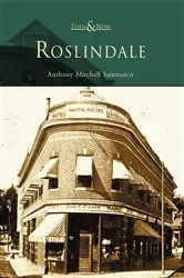 Book cover of Roslindale by Anthony Mitchell Sammarco