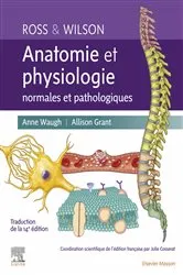 Book cover of Ross et Wilson. Anatomie et physiologie normales et pathologiques (14th ed.) by Anne Waugh MSc CertEd SRN RNT FHEA