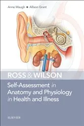 Book cover of Ross & Wilson Self-Assessment in Anatomy and Physiology in Health and Illness by Anne Waugh MSc CertEd SRN RNT FHEA