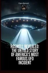 Book cover of Roswell Revealed by Unknown