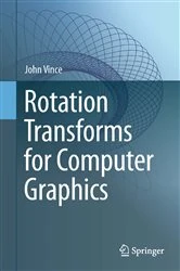 Book cover of Rotation Transforms for Computer Graphics by John Vince
