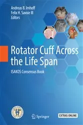 Book cover of Rotator Cuff Across the Life Span by Andreas B. Imhoff