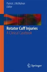 Book cover of Rotator Cuff Injuries by Patrick J. McMahon