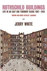 Book cover of Rothschild Buildings by Jerry White