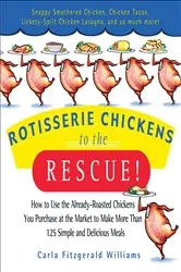 Book cover of Rotisserie Chickens to the Rescue! by N/A
