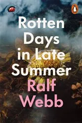 Book cover of Rotten Days in Late Summer by Unknown